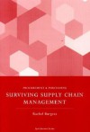 Surviving Supply Chain Management - Rachel Burgess