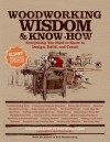 Woodworking Wisdom & Know-How - Taunton Press