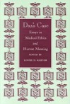 Dax's Case: Essays in Medical Ethics and Human Meaning - Lonnie D. Kliever