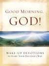 Good Morning God! Wake-up Devotions to Start Your Day God's Way - Honor Book, David C. Cook