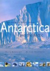 Antarctica and the Arctic: The Complete Encyclopedia - David McGonigal, Lynn Woodworth