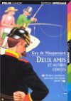 Deux amis, et autres contes. - Guy de Maupassant