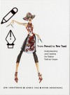 From Pencil to Pen Tool: Understanding & Creating the Digital Fashion Image - Jemi Armstrong, Wynn Armstrong, Lorrie Ivas