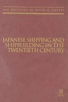 Japanese Shipping and Shipbuilding in the Twentieth Century: The Writings of Peter N. Davies - Peter N. Davies, Claire Roberts