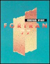 Fortran 77 - Richard Mojena, Roy Ageloff