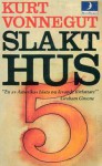 Slakthus 5 - Olov Jonason, Kurt Vonnegut