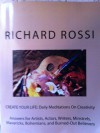 CREATE YOUR LIFE: Daily Meditations On Creativity (CREATE YOUR LIFE: Meditations On Creativity) - Richard Rossi