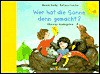 Wer hat die Sonne gemacht? Allererste Kindergebete. - Barbara Cratzius