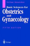 Basic Sciences for Obstetrics and Gynaecology - Richard Lilford