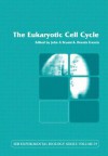 The Eukaryotic Cell Cycle - J.A. Bryant