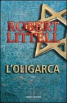 L'oligarca - Robert Littell