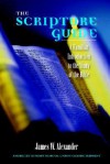 The Scripture Guide: A Familiar Introduction to the Study of the Bible - James W. Alexander