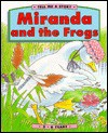 Miranda and the Frogs - Tom Hirst, Brimax Books, Limited