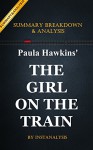 The Girl on the Train: A Novel by Paula Hawkins | Key Summary Breakdown and Analysis - Instanalysis, Girl on the Train