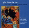 Light from the East: Carols from Central and Eastern Europe II - Schola Cantorum of St Peters in the Loop, J. Michael Thompson