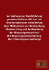 Verordnung Zur Durchfuhrung Gemeinschaftsrechtlicher Und Unionsrechtlicher Vorschriften Uber Massnahmen Zur Bekampfung, Uberwachung Und Beobachtung de - Outlook Verlag