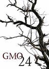 GMO 24- Infertile- A Tale Of Prepper Survival (GMO 24- A Tale Of Prepper Survival) - James Hunt