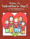 Today Is Valentine's Day! (Today Is--Holiday Series Book 5) - P.K. Hallinan