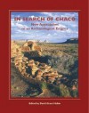 In Search of Chaco: New Approaches to an Archaeological Enigma - David Grant Noble, Linda S. Cordell, Colin Renfrew, Florence Lister