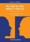 An Aid to the MRCP PACES: Volume 3: Station 5 - Robert E. J. Ryder, M. Afzal Mir, Anne Freeman, Edward Fogden