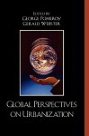 Global Perspectives on Urbanization - Gerald Webster