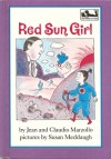 Red Sun Girl (Dial easy-to-read) - Jean Marzollo, Claudio Marzollo, Susan Meddaugh