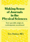 Making Sense of Journals in the Physical Sciences - Tony Stankus