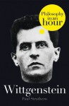 Wittgenstein: Philosophy in an Hour - Paul Strathern