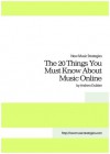 New Music Strategies: The 20 Things You Must Know About Music Online - Andrew Dubber