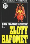 Pan Samochodzik i złoty Bafomet - Arkadiusz Niemirski