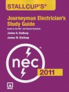 Stallcup's Journeyman Electrician's Study Guide, 2011 Edition - James G. Stallcup