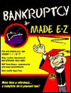 Bankruptcy Made E-Z! - E-Z Legal Forms