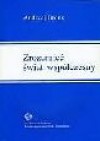 Zrozumieć świat współczesny: Studia metodologiczno-filozoficzne - Andrzej Bronk