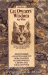 A Miscellany of Cat Owners' Wisdom - Kay White