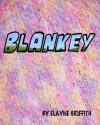 Blankey (Twisted Bedtime Stories For Adults) - Elayne Griffith