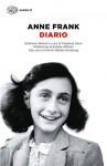 Diario: L'alloggio segreto, 12 giugno 1942 - 1° agosto 1944 (Super ET) - Anne Frank, F. Sessi, Laura Pignatti