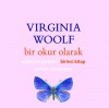 bir okur olarak - Virginia Woolf