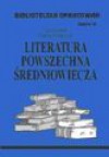 Biblioteczka opracowań. Zeszyt 61. Literatura powszechna średniowiecza - Danuta Polańczyk