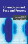 Unemployment: Past and Present - Philip Arestis, John McCombie