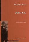 Prosa (Obra de Fernando Pessoa, #19) - Fernando Pessoa, Ricardo Reis