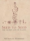 Seed to Seed - Nicholas Harberd