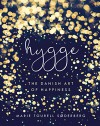 Hygge: The Danish Art of Happiness - Marie Tourell Soderberg