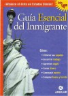 Guia Esencial del Inmigrante (Essential Guide for Immigrants) - Santillana