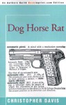 Dog Horse Rat - Christopher Davis