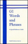 GI Words and Phrases: A Quick-Reference Guide - Health Professions Institute