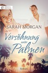 Versöhnung unter Palmen (Digital Edition) - Sarah Morgan