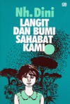 Langit dan Bumi Sahabat Kami - Nh. Dini