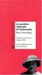 La question nationale et l'autonomie - Rosa Luxemburg