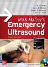 Ma and Mateers Emergency Ultrasound 3/E (Set 2) - O. John Ma, James Mateer