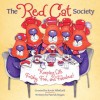 The Red Cat Society: Keeping Life Frisky, Fun, and Fabulous! - Patrick T. Regan, Kevin Whitlark